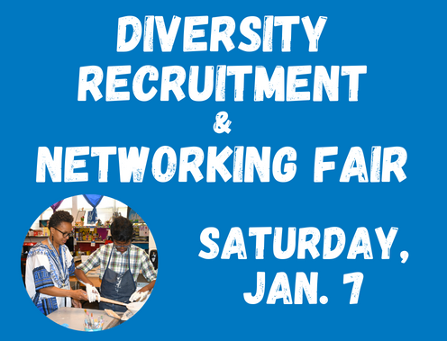  Diversity Recruitment and Networking Fair is Jan. 7